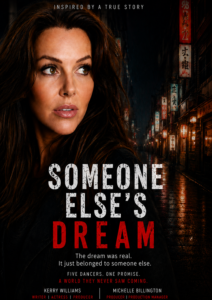 someone-elses-dream-or-just-the-fine-print-written-by-kerry-williams-producerd-by-michelle-billington