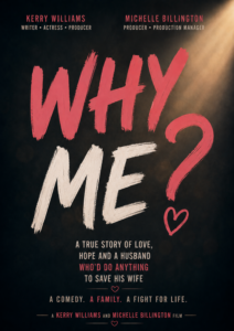 why me the film researched by michelle billington and kerry williams